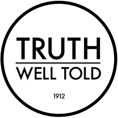 Truth Well Told - 1912